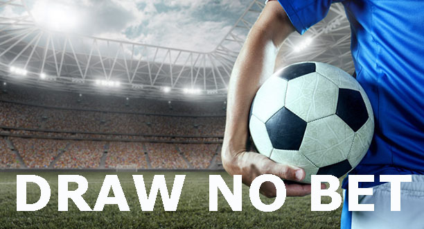 Draw No Bet là gì? Cách đặt cược kèo Draw No Bet